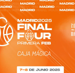 La Caja Mágica de Madrid será la sede de la Final Four 2025 en Primera FEB