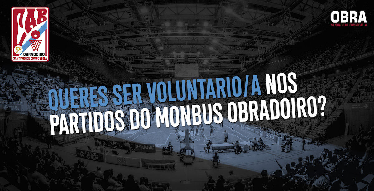 El Monbus Obradoiro busca voluntarios para sus partidos en la Caldeira