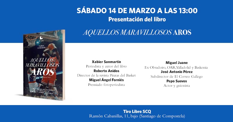El libro Aquellos Maravillosos Aros se presenta en Santiago el sábado 14 de marzo