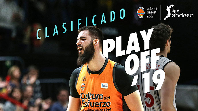 El Valencia Basket ya es equipo de Playoff