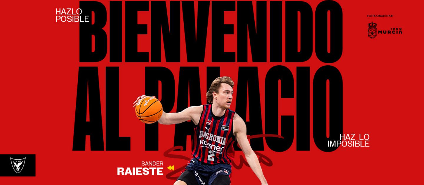 Sander Raieste, nuevo jugador del UCAM Murcia