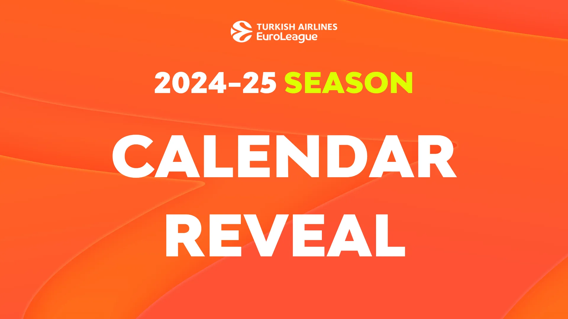 ¡Se revela el calendario de la Turkish Airlines EuroLeague 2024-25!