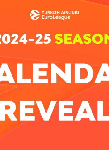 ¡Se revela el calendario de la Turkish Airlines EuroLeague 2024-25!