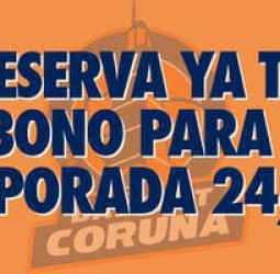 Leyma Coruña: Reserva tu abono para la temporada 24/25