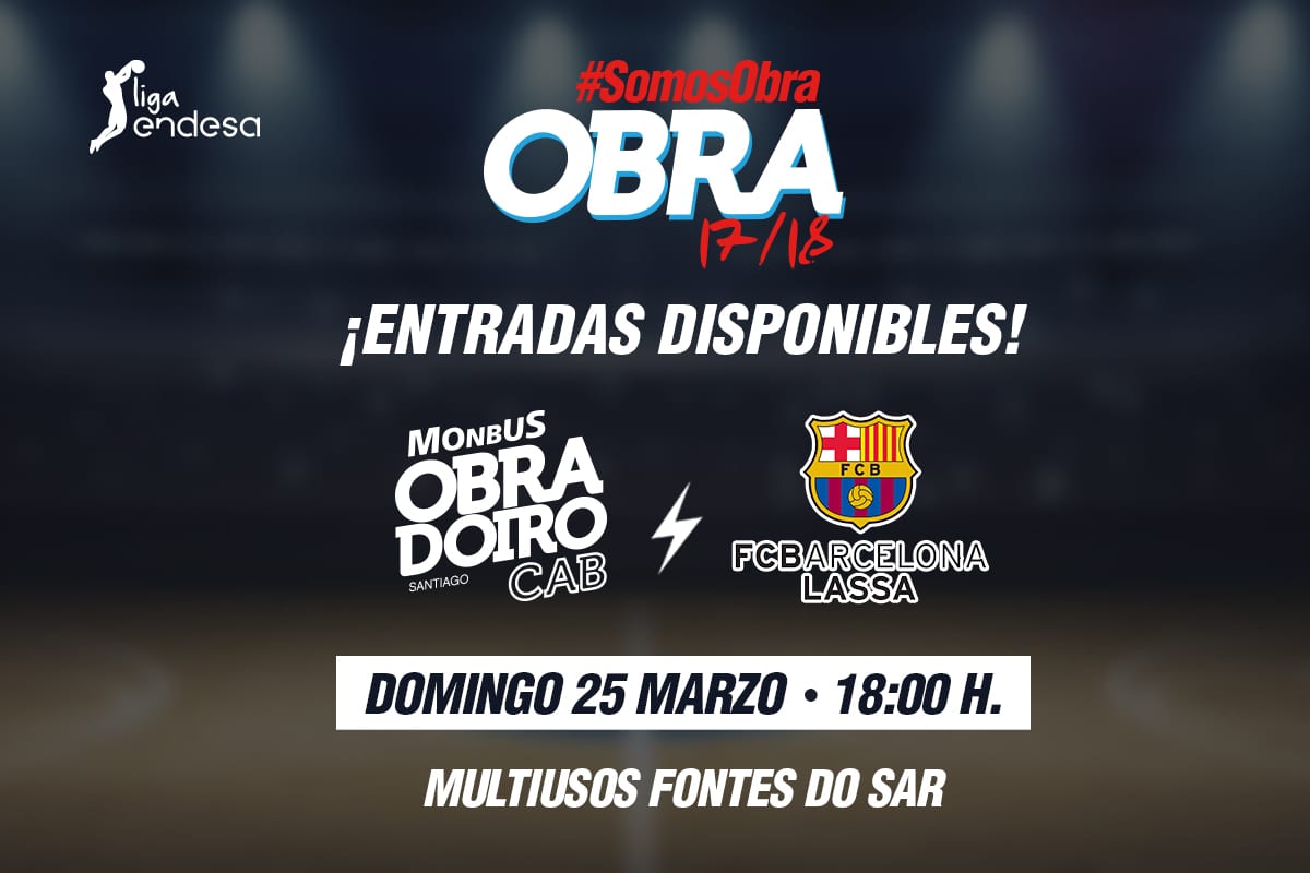 Últimas dos semanas para que los abonados compren entradas para el Monbus Obradoiro – FC Barcelona Lassa con promoción especial en ocasión del Día del Padre