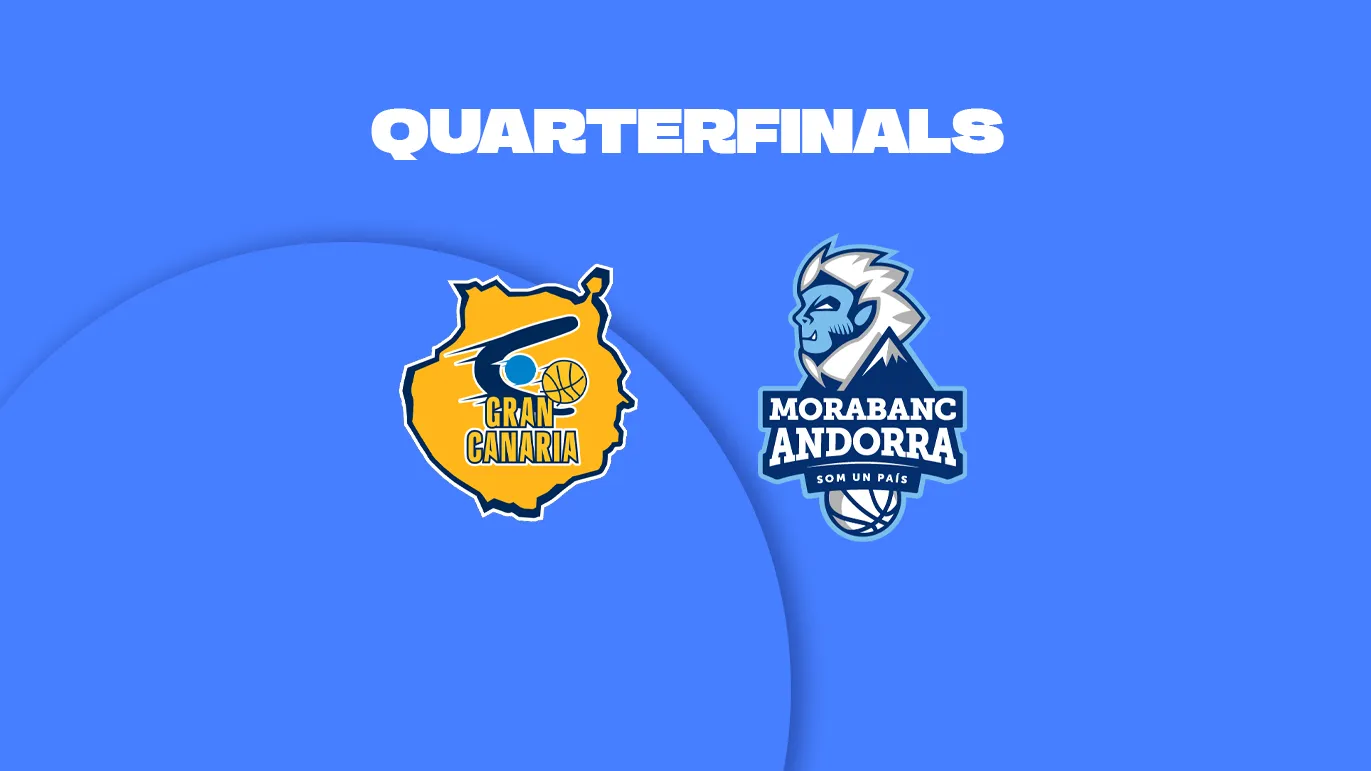 Detalles, Cuartos EuroCup: Gran Canaria vs. MoraBanc Andorra