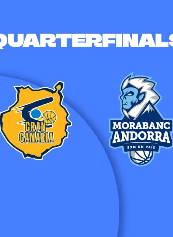 Detalles, Cuartos EuroCup: Gran Canaria vs. MoraBanc Andorra