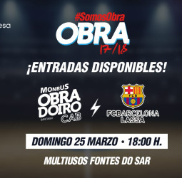 A la venta las entradas para el Monbus Obradoiro – FC Barcelona Lassa con promoción especial para abonados y Día del Padre