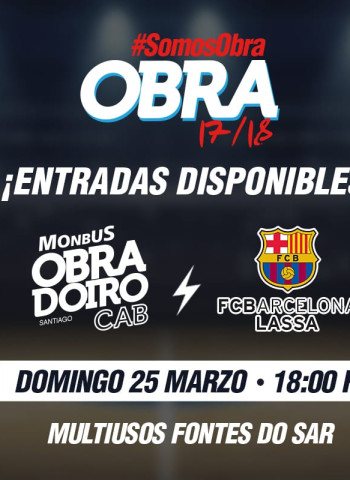 A la venta las entradas para el Monbus Obradoiro – FC Barcelona Lassa con promoción especial para abonados y Día del Padre