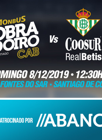 El Monbus Obradoiro – Coosur Real Betis, partido patrocinado por ABANCA