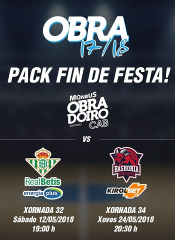 A la venta el Pack Fin de Fiesta con precio especial para los partidos ante Real Betis Energía Plus y Kirolbet Baskonia