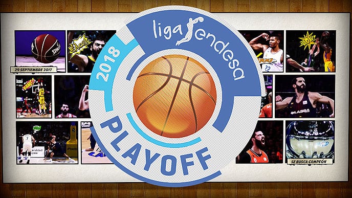 ¡Ya está aquí el Playoff de la Liga Endesa!
