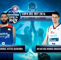 Copa del Rey 2016: Análisis Laboral Kutxa vs Rio Natura Monbus Obradoiro
