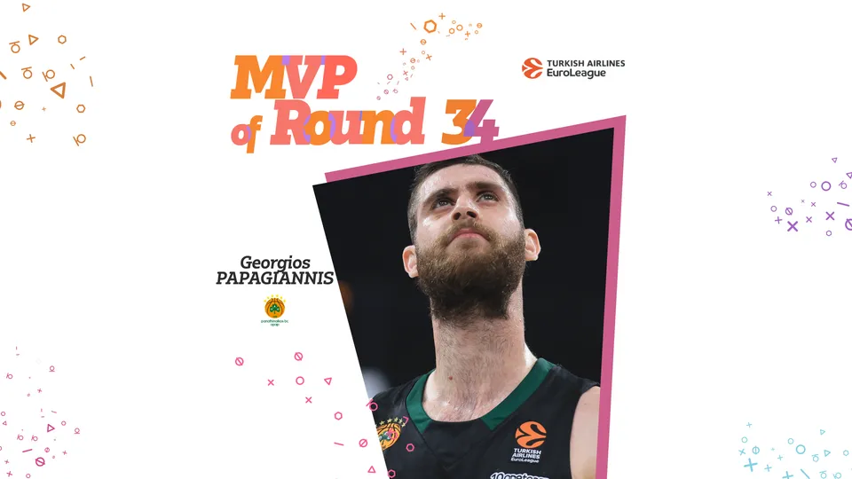 MVP de la 34ª jornada de la EuroLeague: Georgios Papagiannis, Panathinaikos OPAP Atenas