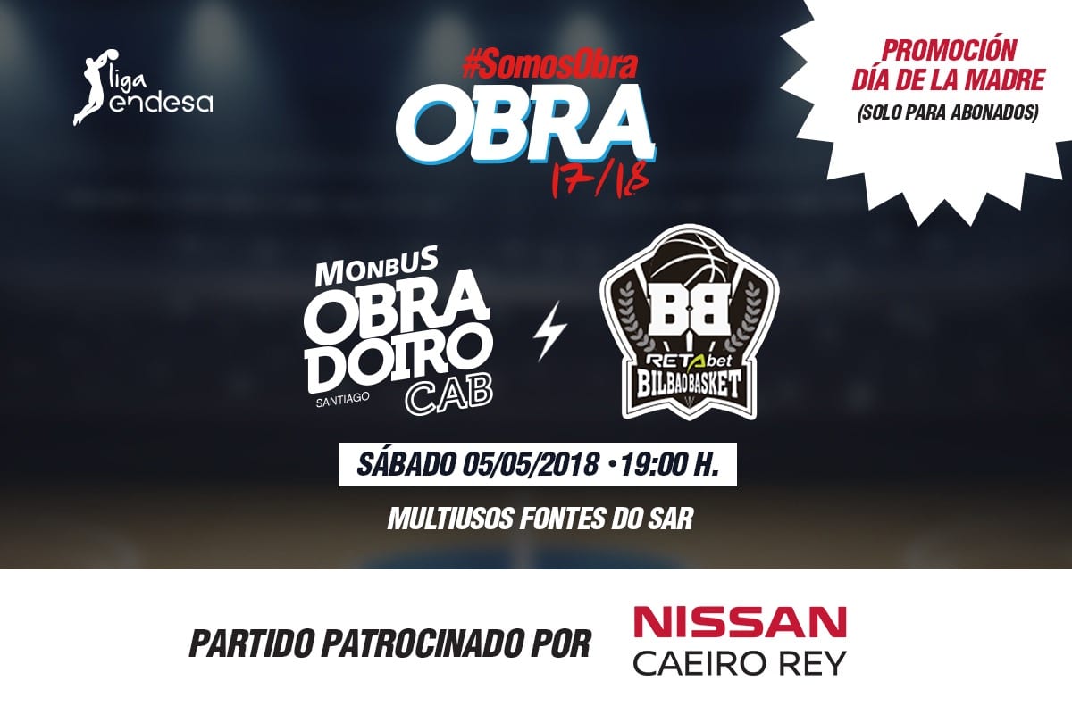 A la venta las entradas para el Monbus Obradoiro – RETAbet Bilbao Basket, con promoción especial del Día de la Madre solo para abonados