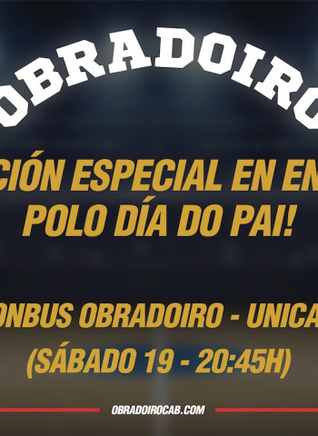 Celebra el Día del padre con la promoción especial en entradas para el Monbus Obradoiro – Unicaja de este sábado