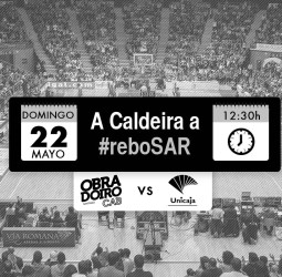 Celebremos la permanencia con una nueva Caldeira a #reboSAR ante Unicaja