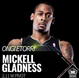 El pívot Mickell Gladness se incorpora al RETAbet Bilbao Basket