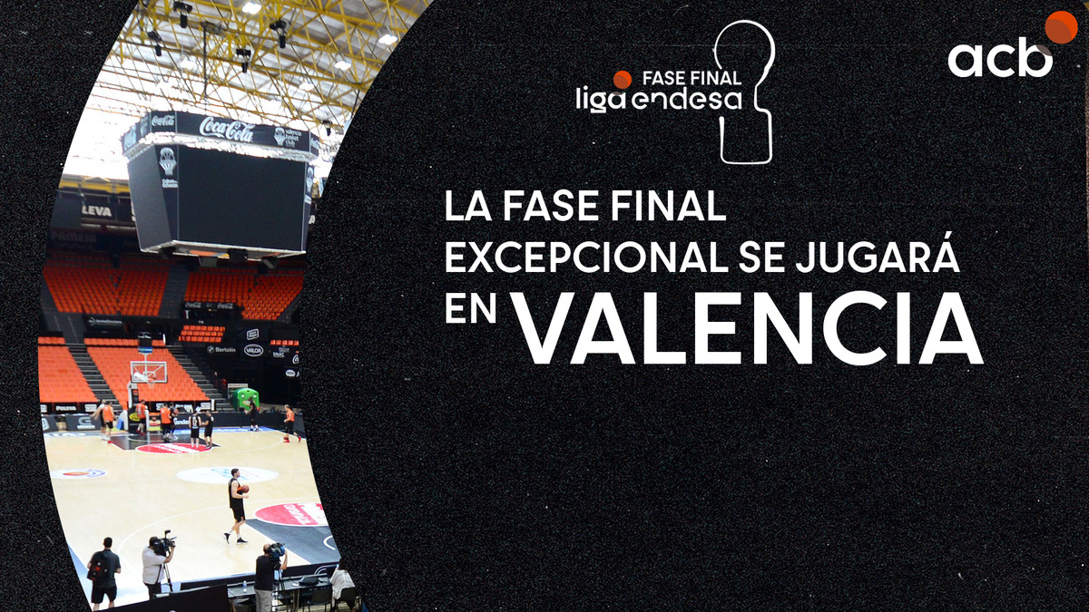 Valencia acogerá la Fase Final de la Liga Endesa
