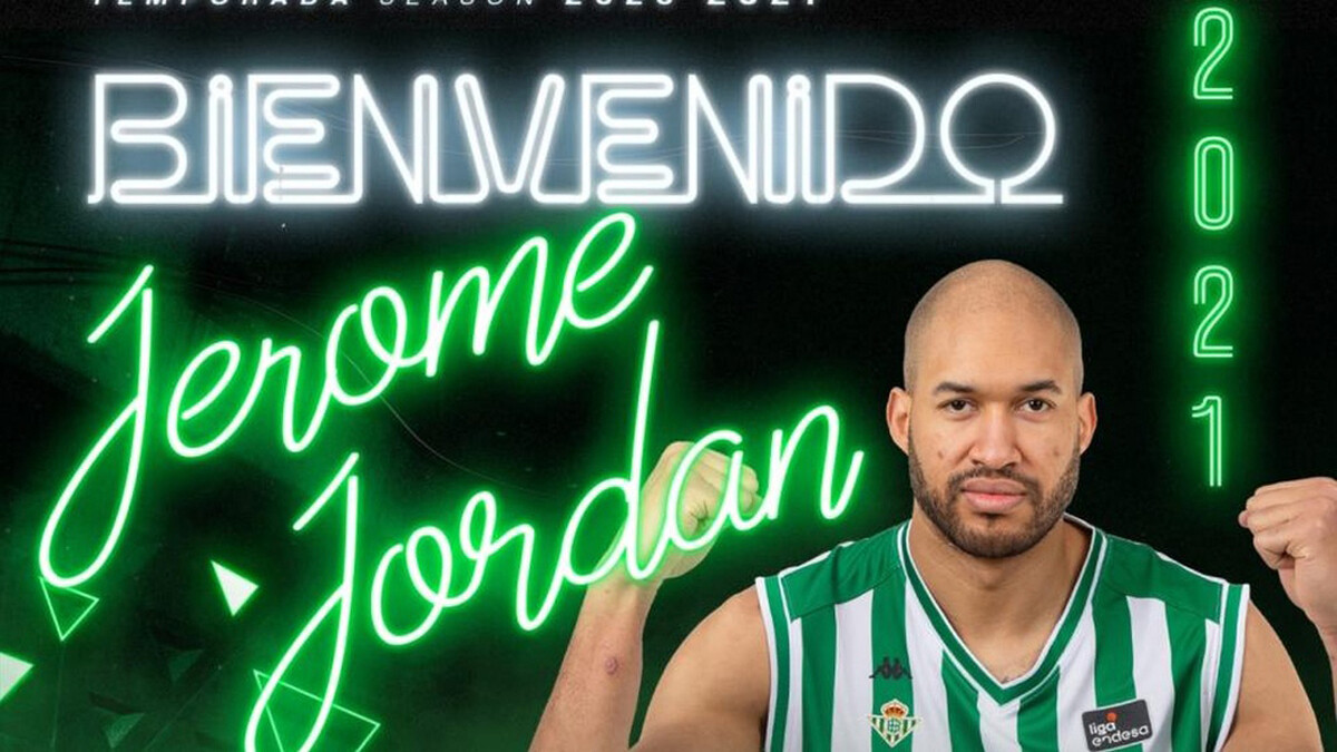 Jerome Jordan regresa para reforzar la pintura del Coosur Real Betis
