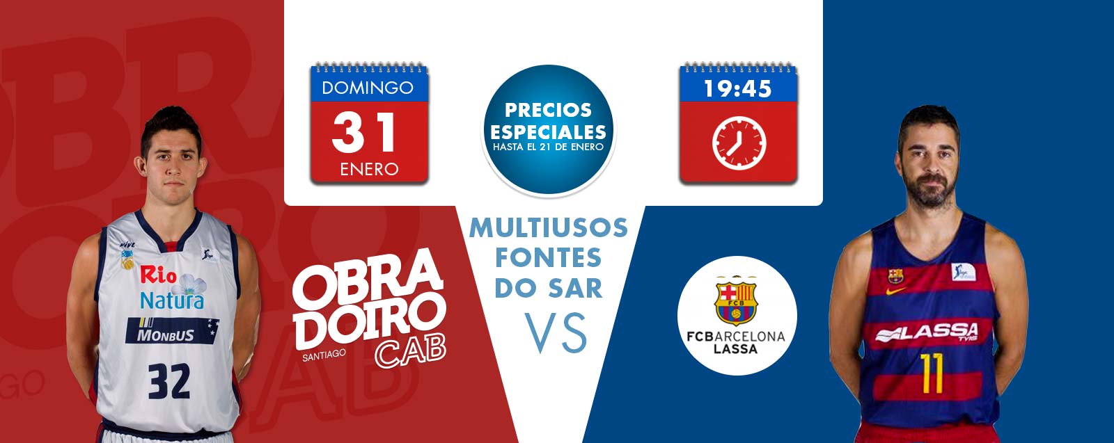 Últimos días para comprar tus entradas a Precio Especial para el Rio Natura Monbus Obradoiro – FC Barcelona Lassa