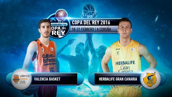 Copa del Rey 2016: Análisis Valencia Basket vs Herbalife Gran Canaria
