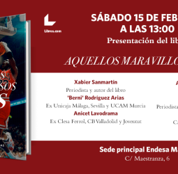Aquellos Maravillosos Aros, libro sobre grandes del baloncesto, se presenta el sábado 15 de febrero en Málaga