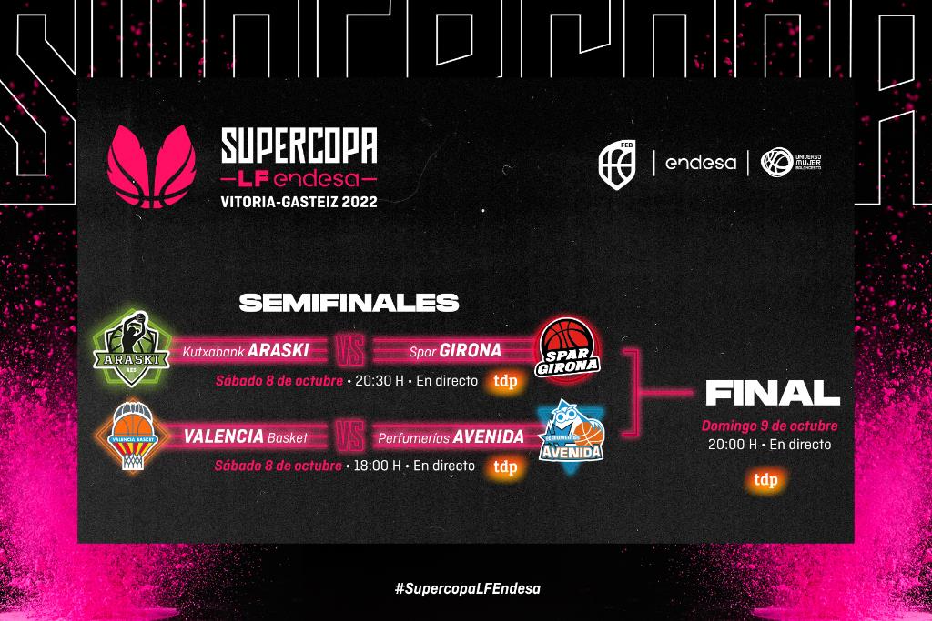 Kutxabank Araski vs Spar Girona y Valencia Basket vs Perfumerías Avenida, en las semifinales de la Supercopa LF Endesa