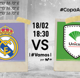 Previa Copa del Rey; Semifinales; Real Madrid vs Unicaja Málaga
