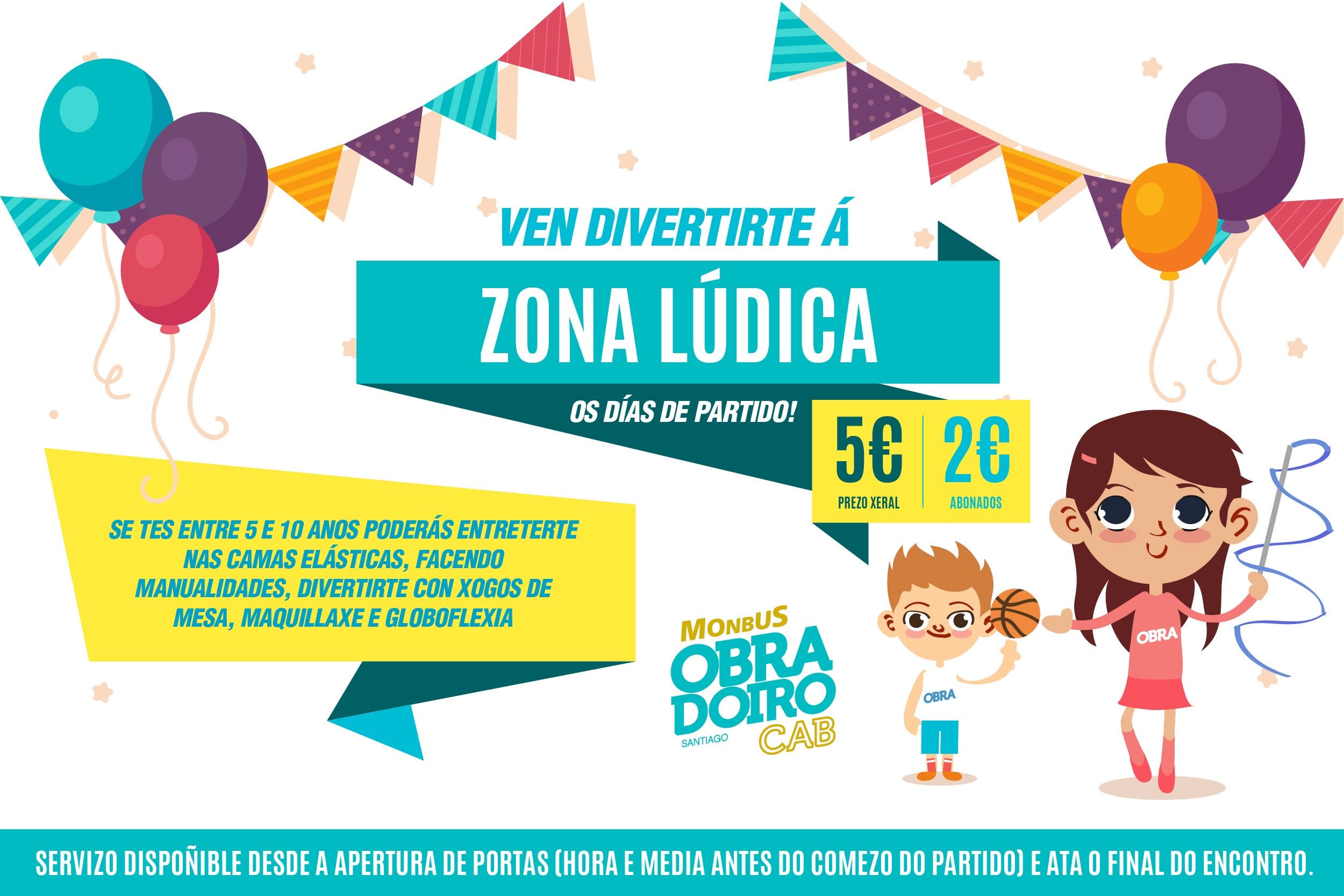 El Monbus Obradoiro crea una zona lúdica durante los partidos para los aficionados más pequeños
