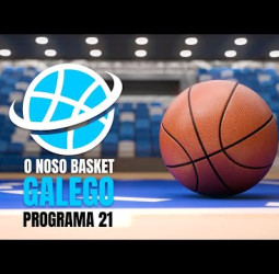 O Noso Basket | O mellor repaso á xornada no baloncesto galego