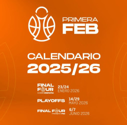 La Primera FEB pone en marcha la maquinaria de las ilusiones con el sorteo de su calendario