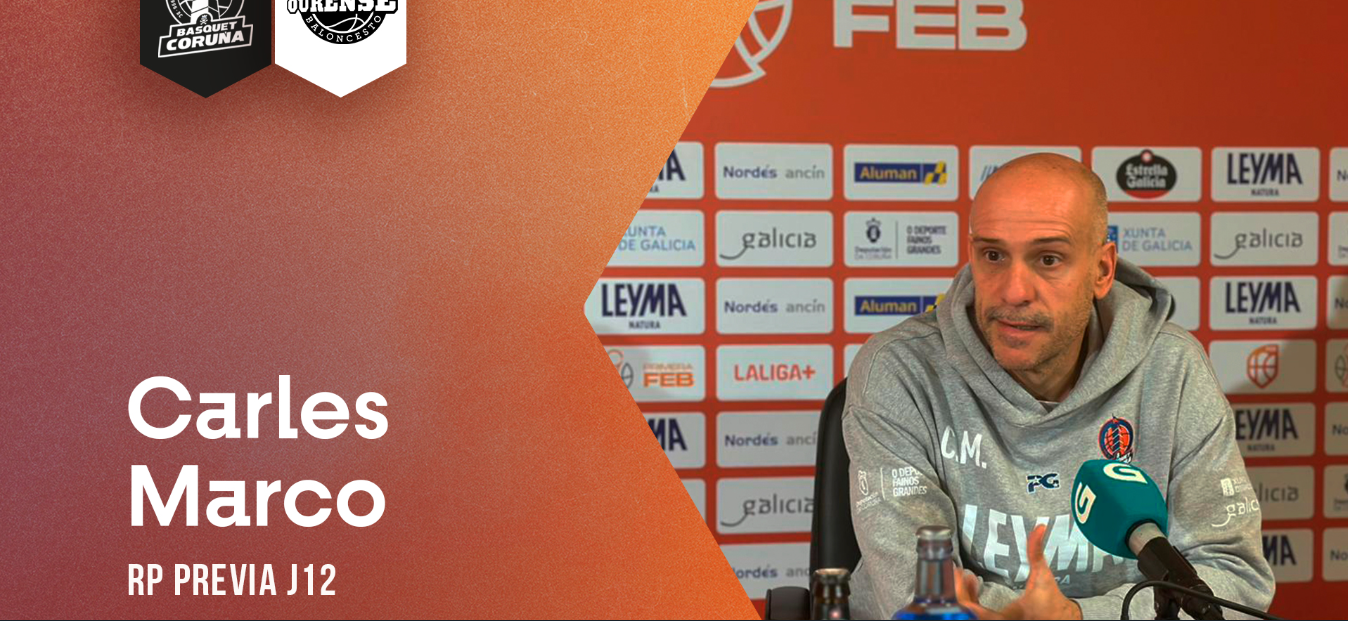 Carles Marco – Previa Leyma Coruña vs COB