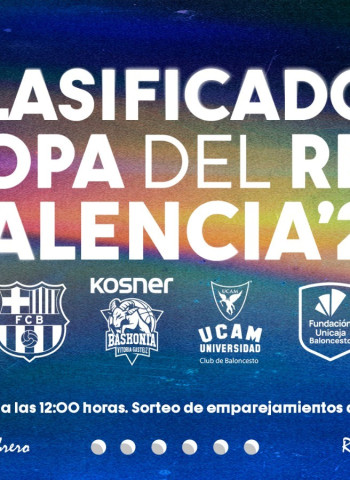 La Copa del Rey Valencia 2026 ya conoce a sus 8 aspirantes: Este lunes, sorteo