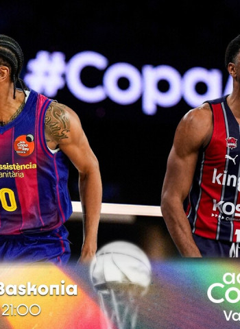 Barça–Kosner Baskonia: historia, eficacia y un billete a la final en juego
