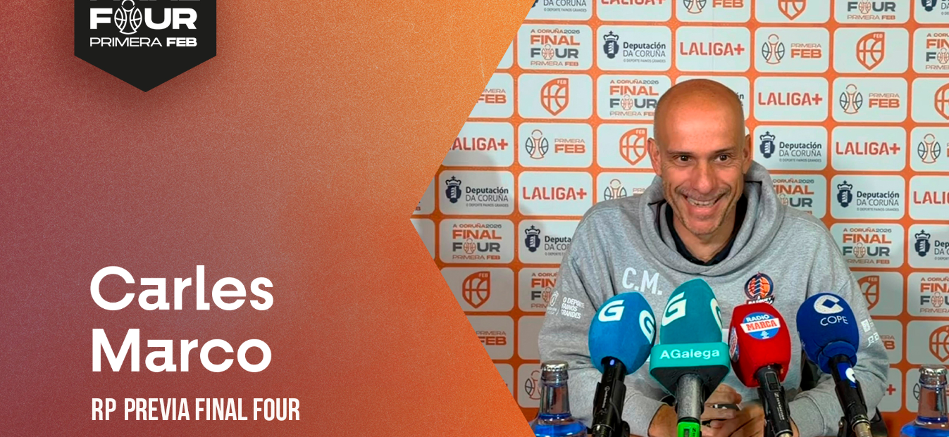 Carles Marco - Previa Final Four