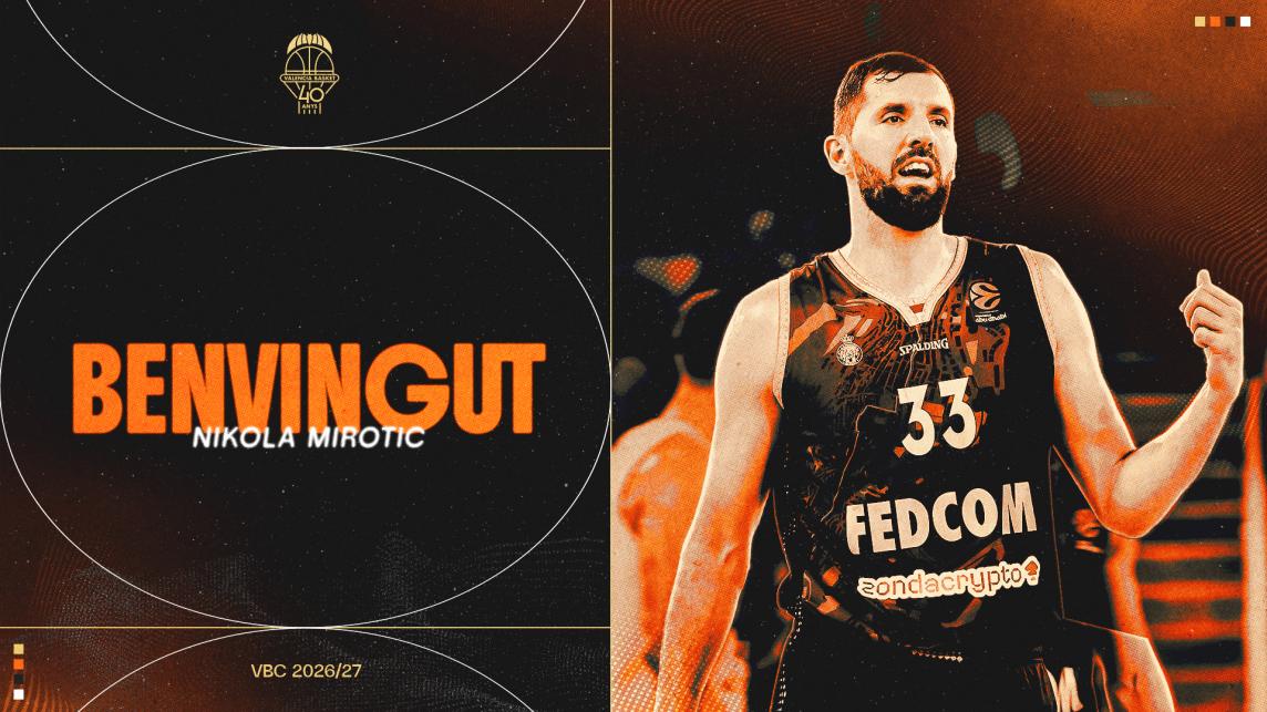 Valencia Basket Signs Nikola Mirotic for 2026-27 Season
